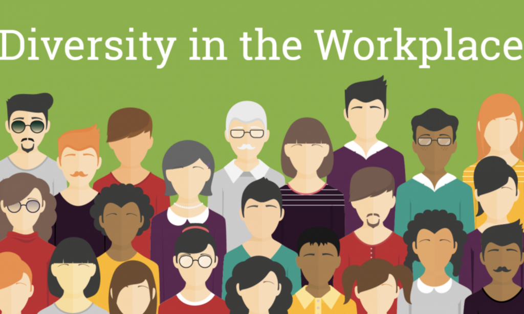 Reasons For Having Diversity In The Workplace